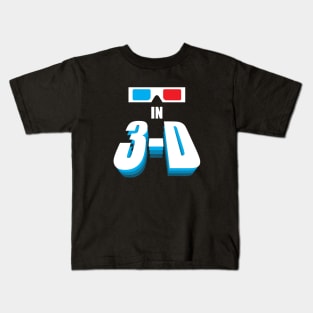 In 3-D Kids T-Shirt